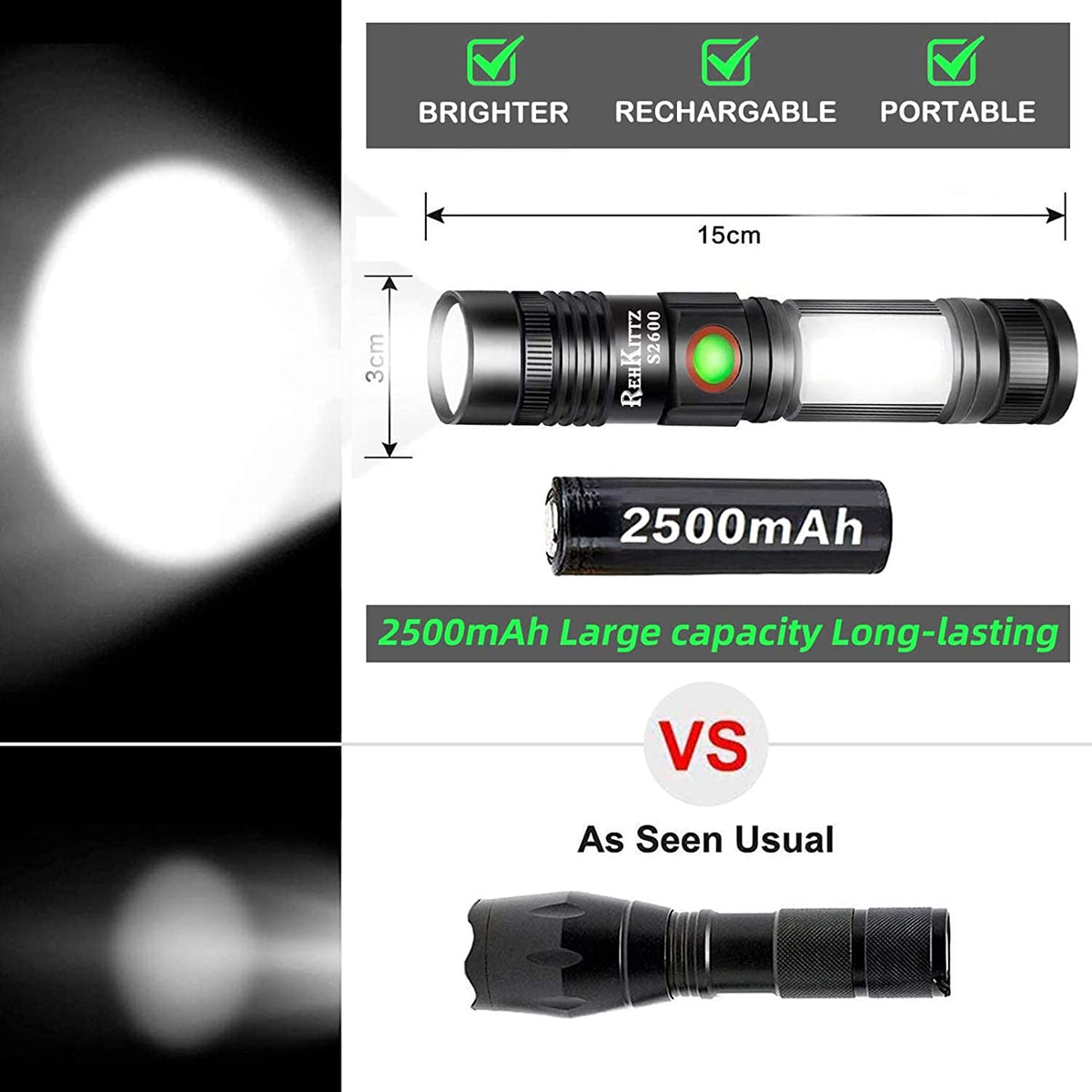 PowerBeam 2500: Rechargeable Mini Magnet Torch with COB Work LightProduct Name: S2600 Tactical Flashlight
Specifications:


[HIGH BRIGHTNESS] The S2600 torch is equipped with XML-T6, providing an extremely high brightness of 2000 L